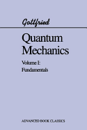 Quantum Mechanics: Fundamentals