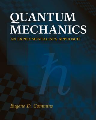 Quantum Mechanics - Commins, Eugene D