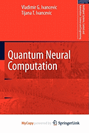 Quantum Neural Computation