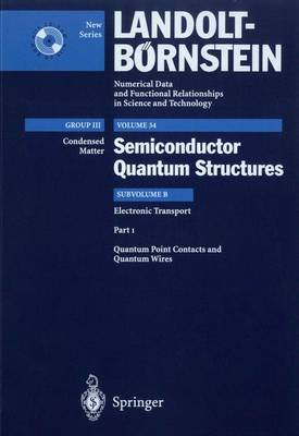 Quantum Point Contacts and Quantum Wires - Kramer, B (Editor), and Fechner, A (Contributions by), and Wharam, David (Contributions by)