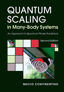 Quantum Scaling in Many-Body Systems: An Approach to Quantum Phase Transitions