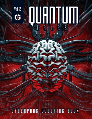 Quantum Tales Volume 2: Cyberpunk Coloring Book - Design, Grandio