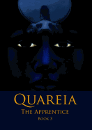 Quareia the Apprentice: Book Three