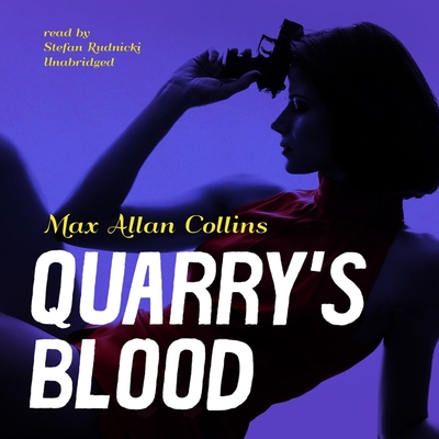 Quarry's Blood - Collins, Max Allan, and Rudnicki, Stefan (Read by)