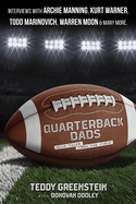 Quarterback Dads: Wild Tales from the Field