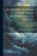 Quarterly Journal of the Royal Meteorological Society; Volume 20