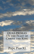 Quas Primas on the Feast of Christ the King