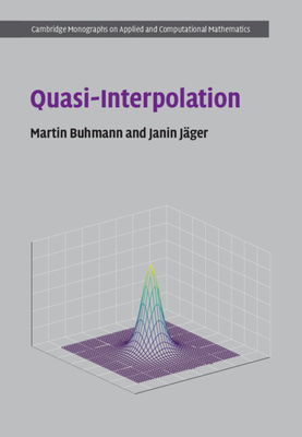 Quasi-Interpolation - Buhmann, Martin, and Jger, Janin