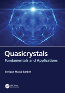 Quasicrystals: Fundamentals and Applications