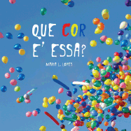 Que Colour e Essa?: livro de criana