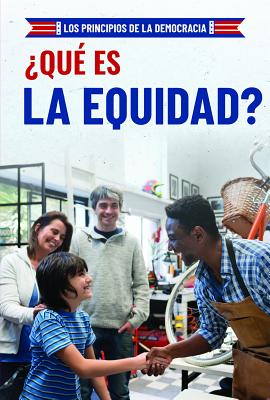 Que Es La Equidad? (What Is Fairness?) - Turner, Joshua