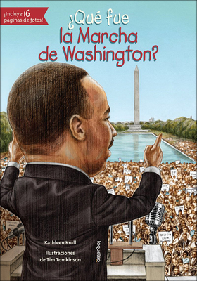 Que Fue La Marcha de Washington? - Krull, Kathleen, and Tomkinson, Tim (Illustrator)