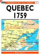 Quebec 1759: The Battle That Won Canada