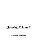 Queechy, Volume 2 - Wetherell, Elizabeth