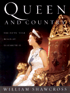 Queen and Country: The Fifty-Year Reign of Elizabeth II