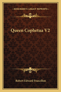 Queen Cophetua V2