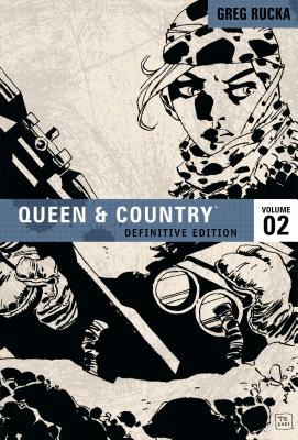 Queen & Country Vol. 2: Definitive Edition - Rucka, Greg