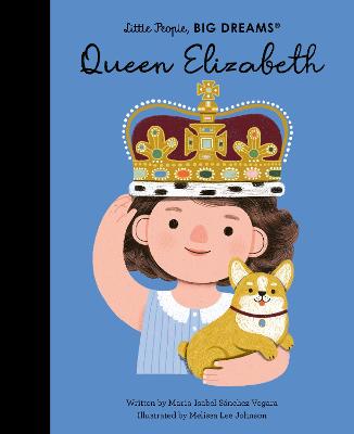 Queen Elizabeth: Volume 87 - Sanchez Vegara, Maria Isabel, and Johnson, Melissa Lee (Illustrator)