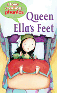 Queen Ella's Feet