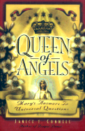 Queen of Angels: Mary's Answers to Universal Questions