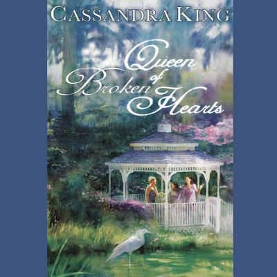 Queen of Broken Hearts - King, Cassandra, and Twomey, Anne (Read by)