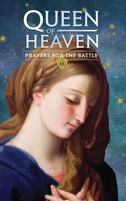 Queen of Heaven: Prayers for the Battle Booklet - Holy Evangelists