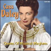 Queen of Musical Mayhem - Cass Daley