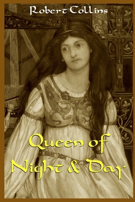 Queen of Night and Day - Collins, Robert L