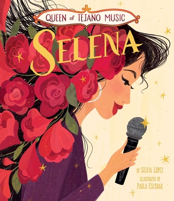 Queen of Tejano Music: Selena - Lpez, Silvia