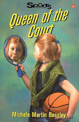 Queen of the Court - Bossley, Michele Martin