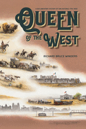 Queen of the West: A Documentary History of San Antonio, 1718-1900