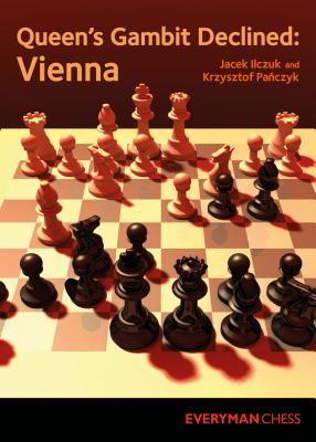 Queen's Gambit Declined: Vienna - Panczyk, Krzysztof, and Ilczuk, Jacek