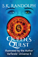 Queen's Quest: Illustrated by the Author