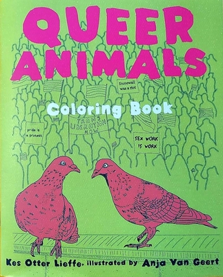 Queer Animals Coloring Book - Lieffe Kes Otter Geert Anja Van