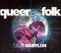 Queer as Folk: Club Babylon - Original TV Soundtrack