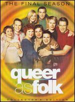 Queer as Folk: The Final Season [5 Discs]