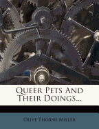 Queer Pets and Their Doings