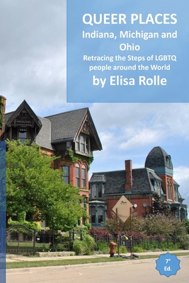 Queer Places: Eastern Time Zone (Indiana, Michigan, Ohio): Retracing ...