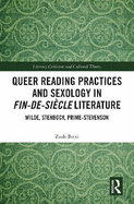 Queer Reading Practices and Sexology in Fin-De-Sicle Literature: Wilde, Stenbock, Prime-Stevenson