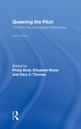 Queering the Pitch: The New Gay and Lesbian Musicology