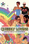 Queerly Loving: Volume One