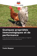 Quelques propri?t?s immunologiques et de performance