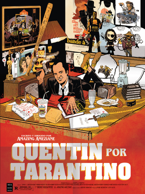 Quentin Por Tarantino: La Novela Grfica Inspirada En La Vida de Quentin Tarantino - Ameziane, Amazing