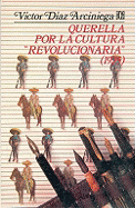 Querella Por La Cultura Revolucionaria (1925)