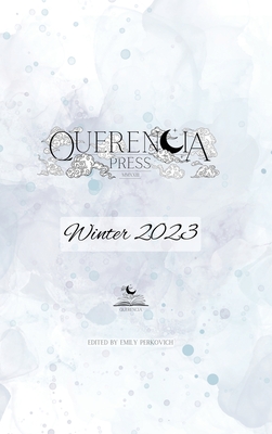 Querencia Winter 2023 - Perkovich, Emily (Editor)