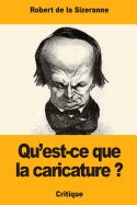 Qu'est-Ce Que La Caricature ?