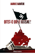 Qu'est-ce que le Fascisme?: ?dition int?grale