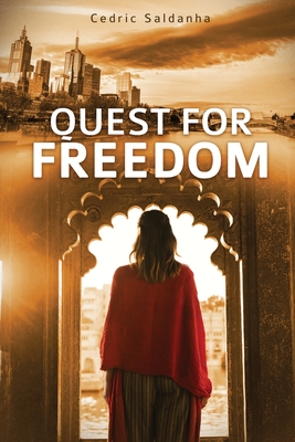 Quest for Freedom - Saldanha, Cedric