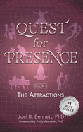 Quest for Presence Book 3: The Attractions