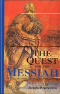 Quest for the Messiah